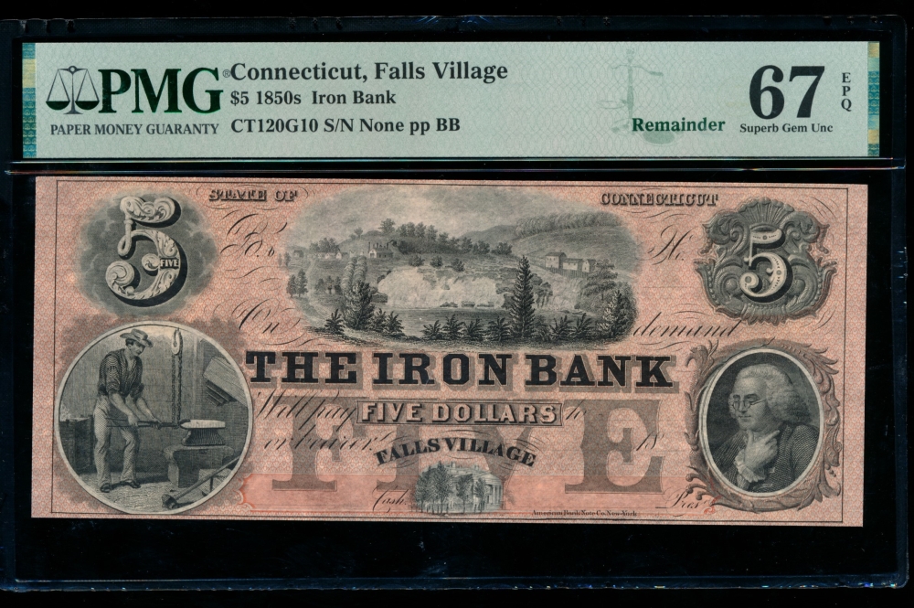 Fr. CT-120 G10 1850s $5  Obsolete The Iron Bank, Falls Village, Connecticut PMG 67EPQ no serial number