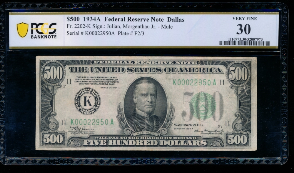Fr. 2202-K 1934A $500  Federal Reserve Note Dallas PCGS 30 K00022950A