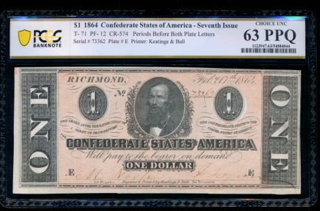 Fr. T-71 1864 $1  Confederate  PCGS 63PPQ 73362