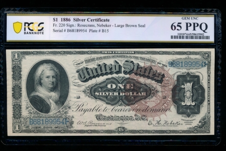 Fr. 220 1886 $1  Silver Certificate  PCGS 65PPQ B68189954