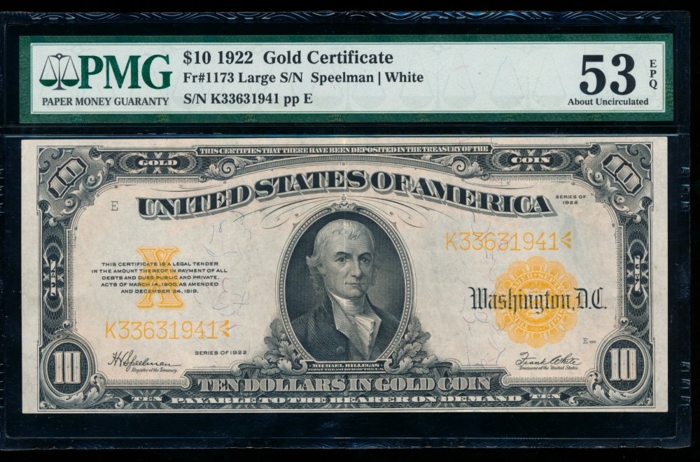 Fr. 1173 1922 $10  Gold Certificate  PMG 53EPQ K33631941