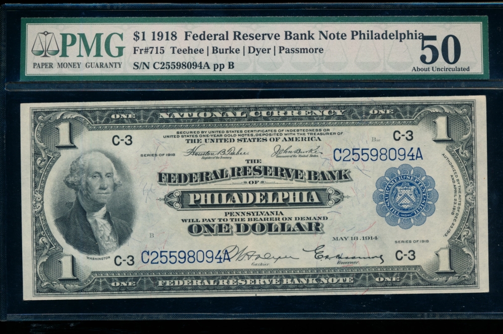 Fr. 715 1918 $1  FRBN Philadelphia PMG 50 C25598094A