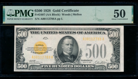 Fr. 2407 1928 $500  Gold Certificate  PMG 50 comment A00112788A