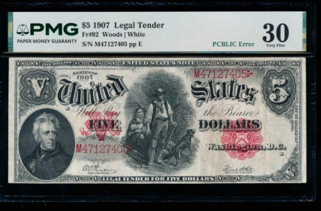 Fr. 92 1907 $5  Legal Tender PCBLIC error PMG 30 comment M47127405
