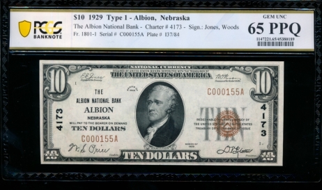 Fr. 1801-1 1929 $10  National: Type I Ch #4173 The Albion National Bank Albion, Nebraska PCGS 65PPQ C000155A