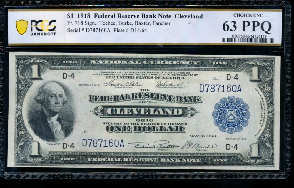 Fr. 718 1918 $1  FRBN Cleveland PCGS 63PPQ D787160A