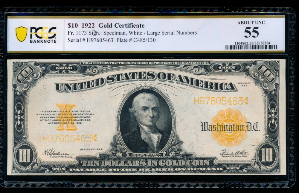 Fr. 1173 1922 $10  Gold Certificate  PCGS 55 H97605463