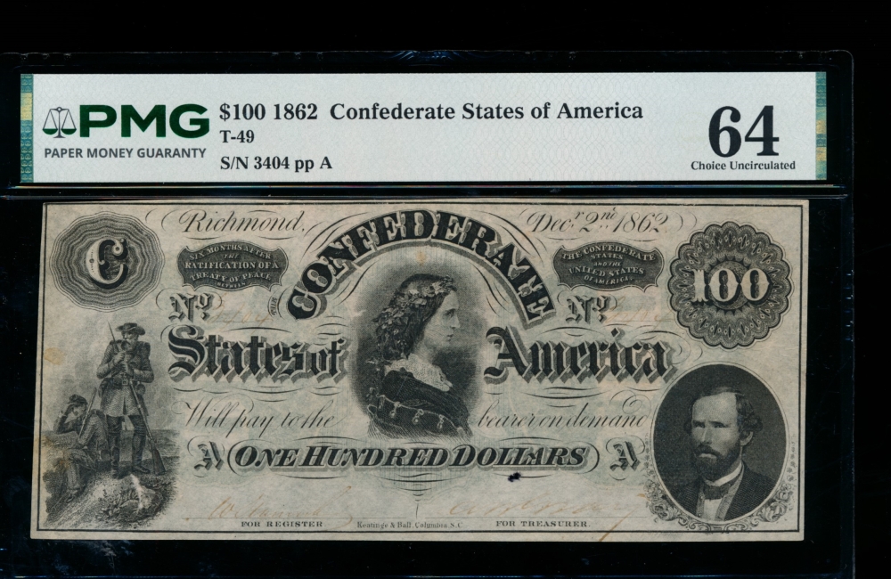 Fr. T-49 1862 $100  Confederate  PMG 64 comment 3404