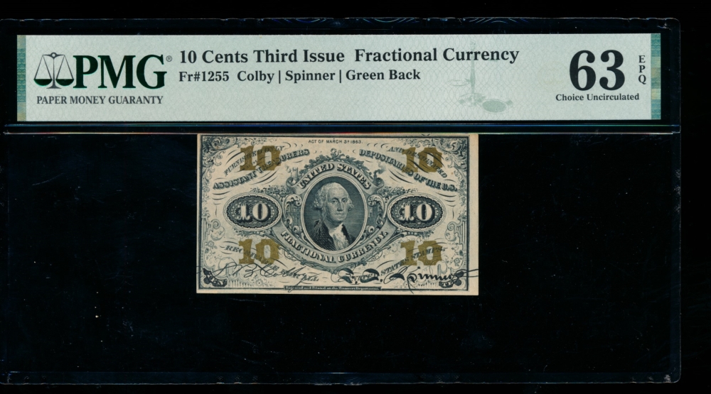 Fr. 1255  $0.10  Fractional Third Issue; Green Back PMG 63EPQ no serial number