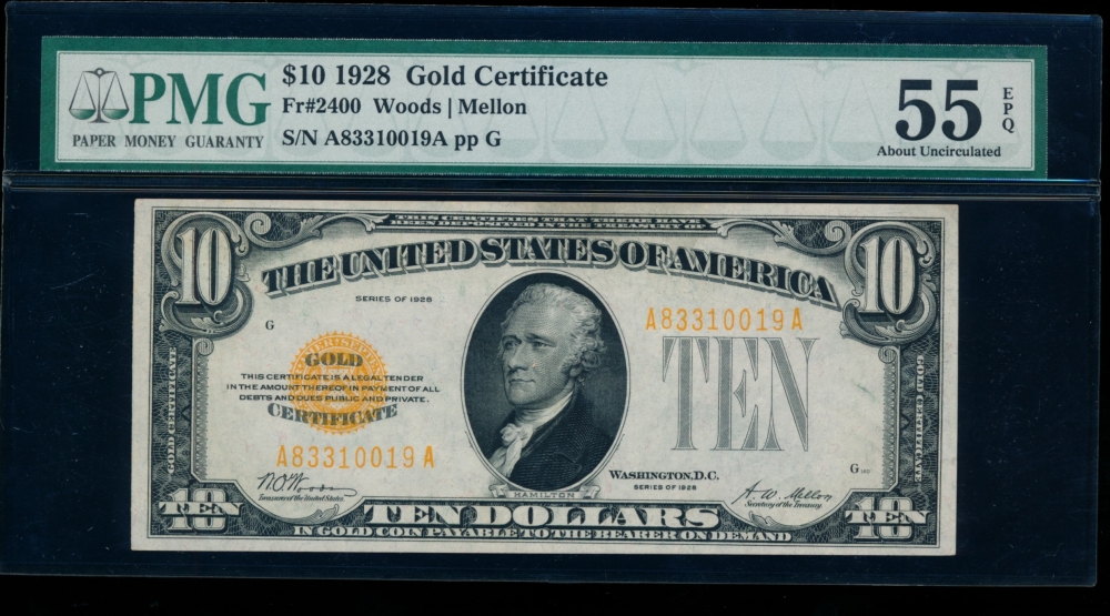 Fr. 2400 1928 $10  Gold Certificate AA block PMG 55EPQ A83310019A